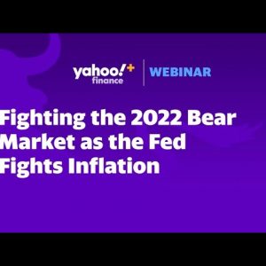 Fighting the 2022 bear market as the Fed fights inflation