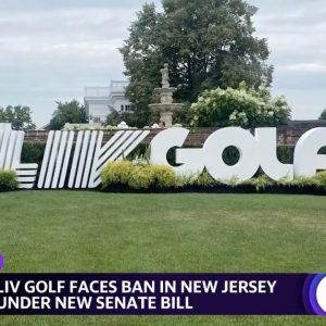 LIV Golf faces potential ban in New Jersey under State Senate bill