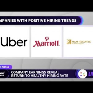 Earnings: Uber, Marriott among companies returning to healthy hiring rates
