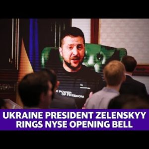 Ukraine President Zelenskyy rings NYSE Opening Bell