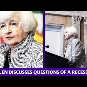 Sec. Yellen: A recession ‘is not what we’re seeing right now’