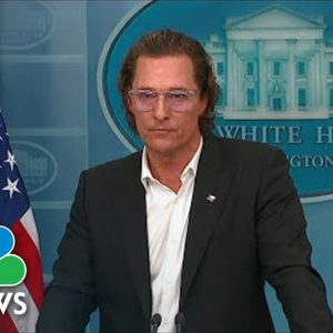Watch Matthew McConaughey Remarks At White House Press Briefing