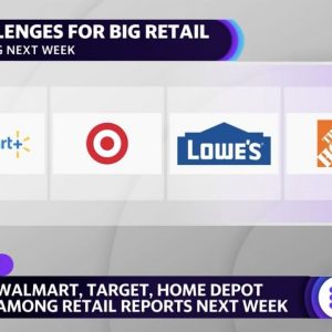 Walmart, Target, Home Depot among retailers reporting earnings next week